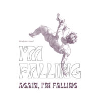 I'm Falling Tee Design